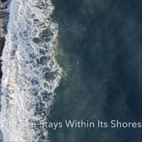 The Sea Stays Within Its Shores