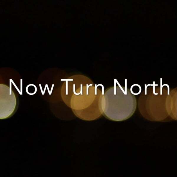 Cover art for Now Turn North
