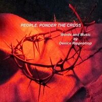 People, Ponder the Cross